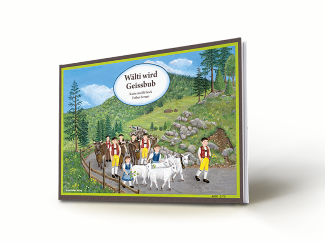 Wälti wird Geissbub